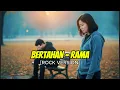 Lagu Bertahan - Rama  Rock cover | Video Lirik Visualizer