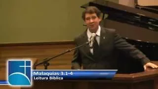 Malaquias 3:1-4 – Rev. Marcos Alexandre - 19/04/2015