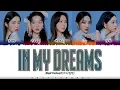 Red Velvet (레드벨벳) - 'IN MY DREAMS' Lyrics [Color Coded_Han_Rom_Eng]