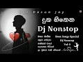 Download Lagu Boot Songs Dj Nonstop | 2024 New Sinhala Dj Nonstops | Boot Dj Sinhala | Sad Vibe | @_Djz_DaSuN_Jay