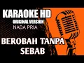 Download Lagu BEROBAH TANPA SEBAB (KARAOKE) NADA COWOK | THOMAS ARYA