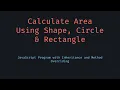 Calculate Area Using Shape Circle Rectangle Classes in JavaScript