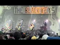 Howlin' for You - The Black Keys Live at Remlinger Farms in Carnation, Washington 5/29/2026