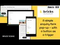 A simple Pop Up with an inquiry form made using Bricks Builder