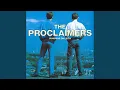 Download Lagu I'm Gonna Be (500 Miles) (2011 Remaster)