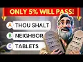 ULTIMATE 10 Commandments BIBLE QUIZ - 45 Questions