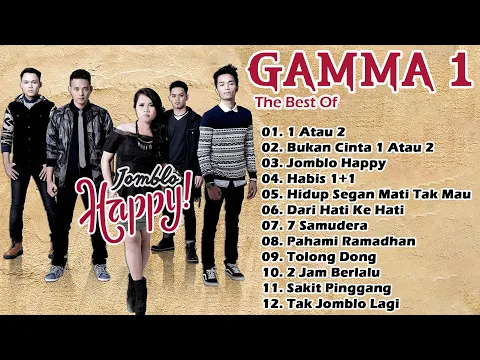 Download MP3 20 Lagu Terbaik Dari GAMMA1 - Hits Lagu Terpopuler GAMMA1 - 1 Atau 2