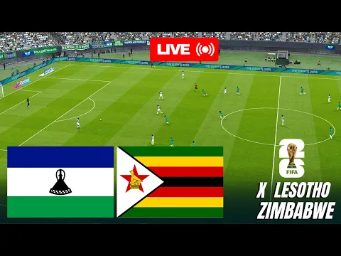 Video Thumbnail: 🔴 LESOTHO 🆚 ZIMBABWE — FULL MATCH ⚽FIFA World Cup 2026 African Qualifiers | Full Match Simulation