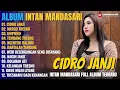 Lagu Album Intan Mandasari || CIDRO JANJI - MERGO TRESNO - UMPOMO - Dangdut Jawa Full Album Terbaru 2025