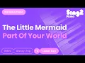 Download Lagu Part of Your World - The Little Mermaid | Jodi Benson (Lower Key) Karaoke Piano