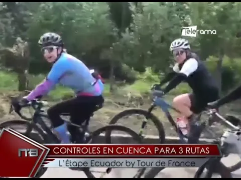 Controles en Cuenca para 3 rutas L'Étape Ecuador by Tour de France