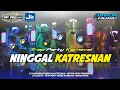Lagu DJ NINGGAL KATRESNAN • WP PRO AUDIO TRENGGALEK • JK COUSTIC • TRAP PARTY HOREG • BARON MUSIC