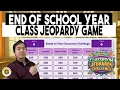 End of School Year Jeopardy Game Review Questions No Google Slides Template Needed