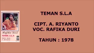 Download RAFIKA DURI - TEMAN S.L.A (Cipt. A. Riyanto) (1978) MP3