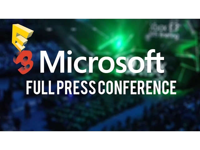 E3 2015 - Microsoft - Full Press Conference