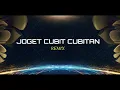 Lagu JOGET CUBIT CUBITAN ( STVNDLhiano Remix )