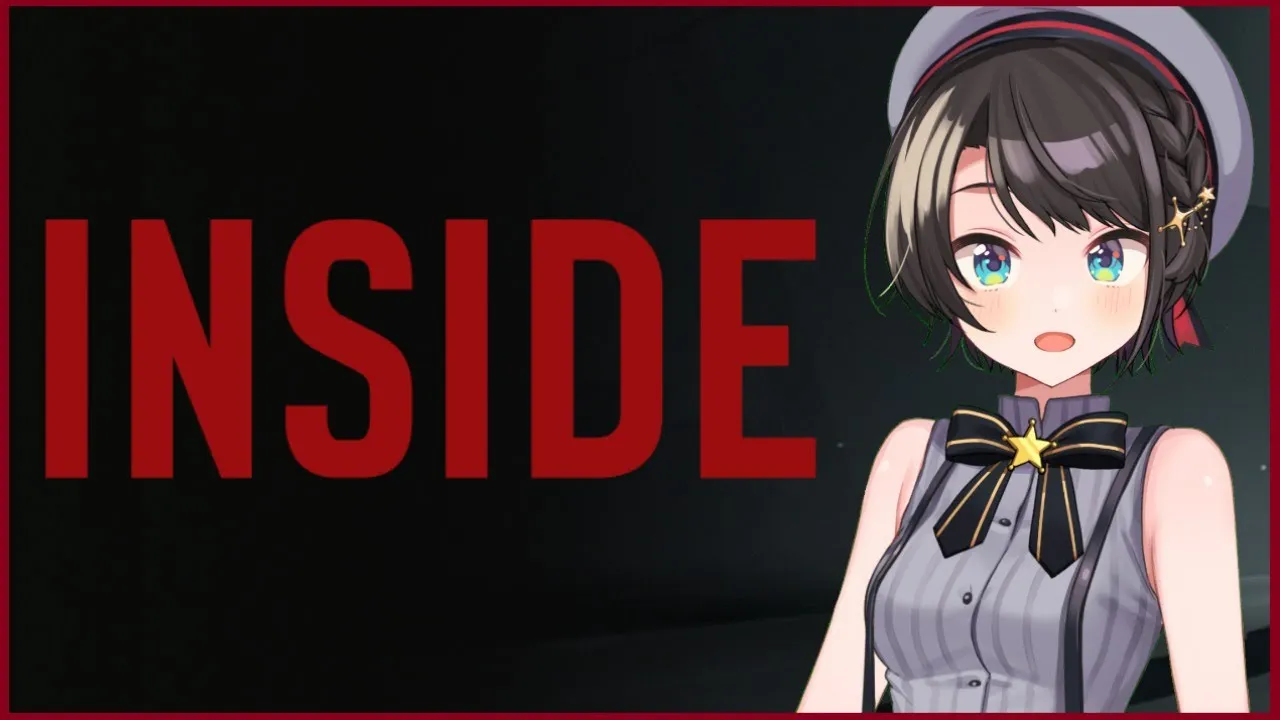 【最終回】INSIDE【ホロライブ/大空スバル】
