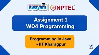 NPTEL PROGRAMMING IN JAVA Assignment 1 W04 Programming