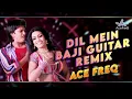Download Lagu Dil Mein Baji Guitar (Unique Style Club Mix) | DJ Ace FreQ | Party Anthem 2025