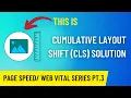 How to fix CLS Cumulative Layout Shift Page Speed Insight Web Vital Series Pt 3