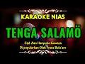 Download Lagu Karaoke Nias Turiamo Fa'ohe'o|| Tenga Salamo Lirik Lengkap Hd