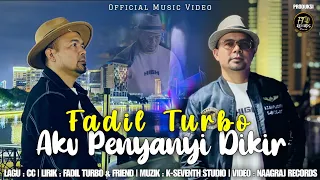 aku penyanyi dikir fadil turbo official music video 