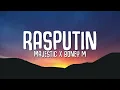 Majestic, Boney M. - Rasputin (Lyrics) he was big and strong in his eyes a flaming glow