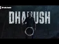 The Wild Theme (From "OM Chapter 1: Udhiram - The Blood Wood") · Sai Abhyankkar · Dhanush