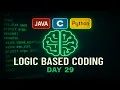 Logic Oriented Coding Day-29 C Java Python Explained in Telugu technicaltopics Live