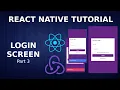 React Native Tutorial 2 - Login Page