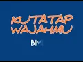 Lagu BIMBO - KUTATAP WAJAHMU - lirik