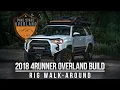 My 2018 Toyota 4Runner Overland Build Rig Walk-Around