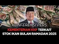 BREAKING NEWS - KONPERS KKP PASTIKAN STOK IKAN AMAN SELAMA RAMADAN 2025