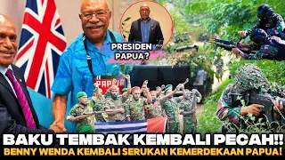 firefights break out again a company of opm soldiers repulsed benny wenda calls for papuan inde 