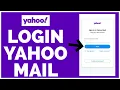 Yahoo Mail Login 2023 How to Login Yahoo Mail Account YahooMail com Log In Quick Easy