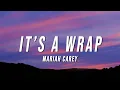 Download Lagu Mariah Carey - It’s A Wrap (Lyrics)