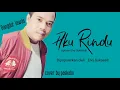 Download Lagu Dangdut lawas||Aku Rindu (Elvy Sukaesih) cover by paskabo