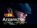 Download Lagu Azzamchik, Lagu Viral  #salamaleykum