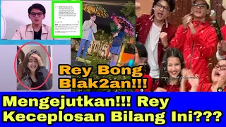 Download Bicara Soal Sandrinna Mengejutkan!!! Akhirnya Rey Bong Ungkap Hal Yg Sebenarnya Terjadi Saat Ini MP3