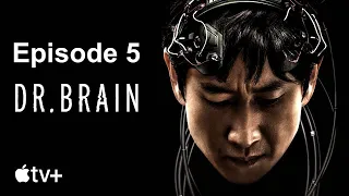 dr brain apple tv episode 5
