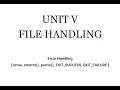 Error Handling errno strerror perror EXIT - SUCCESS EXIT