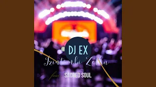 izintombi zethu feat sacred soul extended mix 