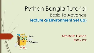 Python Bangla Tutorial Part-2 Environment Set Up Installation funlearn4852