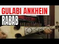 Rabab Lesson #35 | Gulabi aankhen jo teri dekhein Rabab | Gulabi Ankhein on Rabab | Gulabi Ankhein
