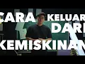 Download Lagu CARA KELUAR DARI KEMISKINAN