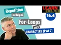 Learn Delphi Programming Unit 16 4 Repetition Statements For-Loops with Characters Part 2