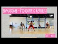 BOMB BOMB- Protohype & HeRobust | Dance Fitness Workout