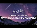 Camilo, Evaluna, Mau y Ricky, Ricardo Montaner - Amén (Letra)