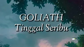 Download Goliath - Tinggal Seribu (Lirik) MP3