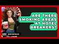 Are There Smoking Areas At Hotel Breakers - Insider Theme Park Tips
